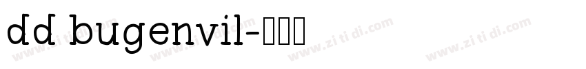 dd bugenvil字体转换